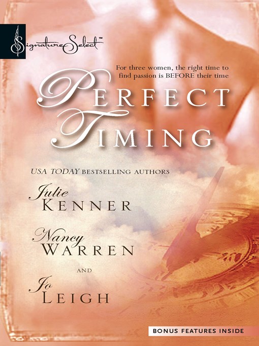 Title details for Perfect Timing: Those Were the Days\Pistols at Dawn\Time After Time by Julie Kenner - Available